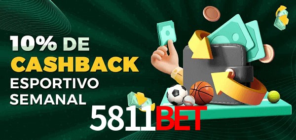 10% de bônus de cashback na 5811bet